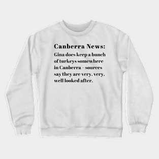 Gina's Canberra Turkeys Crewneck Sweatshirt